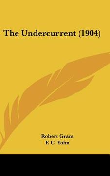 portada the undercurrent (1904) (in English)