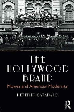 portada The Hollywood Brand: Movies and American Modernity (en Inglés)