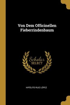 portada Von Dem Officinellen Fieberrindenbaum (en Inglés)