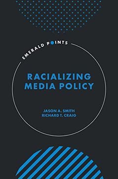 portada Racializing Media Policy (Emerald Points) (in English)