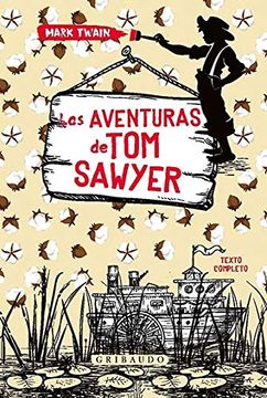 portada Aventuras de Tom Sawyer, Las (Gribaudo) (in Spanish)