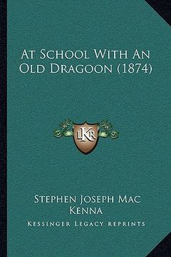 portada at school with an old dragoon (1874) (en Inglés)