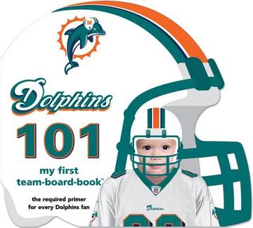 portada miami dolphins 101 (en Inglés)