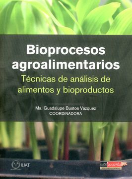 portada Bioprocesos Agroalimentarios. Técnicas de Análisis de Alimentos y Bioproductos