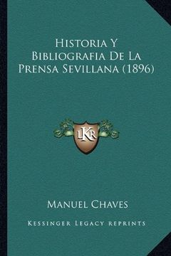 portada Historia y Bibliografia de la Prensa Sevillana (1896)