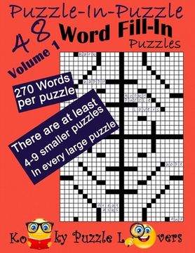 portada Puzzle-in-Puzzle Word Fill-In, Volume 1, Over 270 words per puzzle (en Inglés)