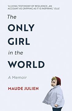 portada The Only Girl in the World: A Memoir (en Inglés)