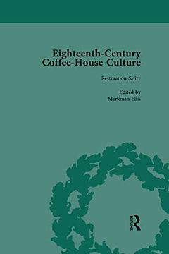 portada Eighteenth-Century Coffee-House Culture, Vol 1 (en Inglés)
