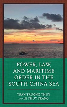 portada Power, Law, and Maritime Order in the South China sea (in English)