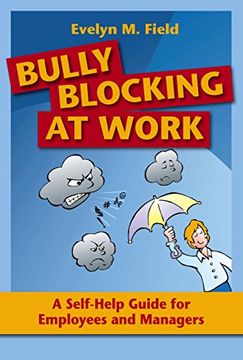 portada Bully Blocking at Work: A Self-Help Guide for Employees and Managers (en Inglés)