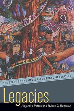 portada Legacies: The Story of the Immigrant Second Generation (en Inglés)