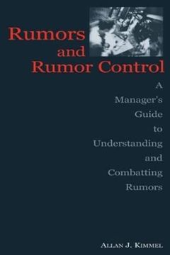 portada Rumors and Rumor Control: A Manager's Guide to Understanding and Combatting Rumors (Routledge Communication Series) (en Inglés)