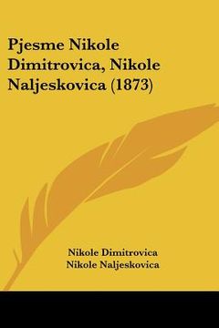 portada pjesme nikole dimitrovica, nikole naljeskovica (1873) (in English)