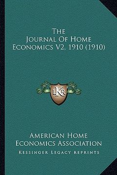 portada the journal of home economics v2, 1910 (1910) (en Inglés)