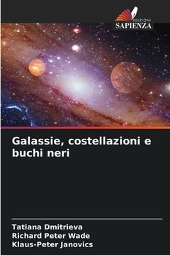 portada Galassie, costellazioni e buchi neri (in Italian)
