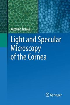 portada Light and Specular Microscopy of the Cornea (in English)