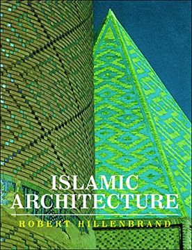 portada Islamic Architecture: Form, Function and Meaning (en Inglés)