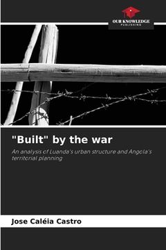 portada "Built" by the war (en Inglés)