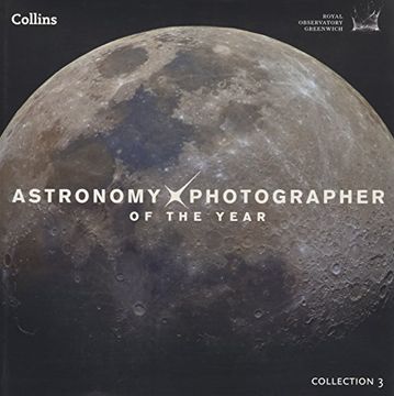 portada Astronomy Photographer of the Year: Collection 3
