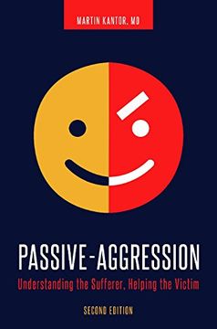 portada Passive-Aggression: Understanding the Sufferer, Helping the Victim