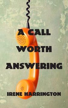 portada A Call Worth Answering (en Inglés)