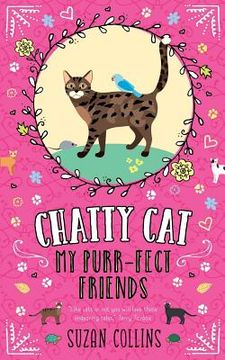 portada Chatty Cat: My Purr-fect Friends (in English)
