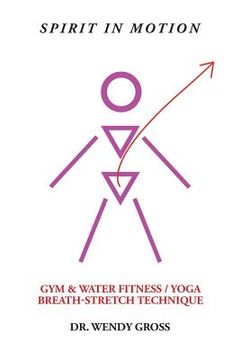 portada Spirit in Motion: Gym & Water Fitness / Yoga Breath-Stretch Technique (en Inglés)