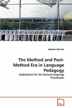 portada the method and post-method era in language pedagogy (en Inglés)