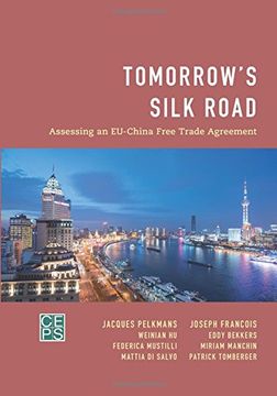 portada Tomorrow's Silk Road: Assessing an Eu-China Free Trade Agreement 