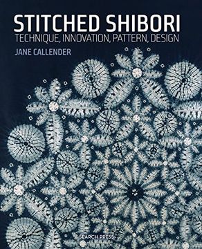 portada Stitched Shibori: Technique, Innovation, Pattern, Design (en Inglés)