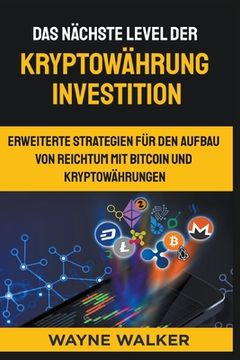 portada Das nächste Level der Kryptowährung Investition (en Alemán)