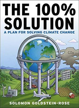 portada The 100% Solution: A Plan for Solving Climate Change (en Inglés)