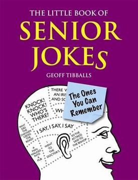 portada the little book of senior jokes: the ones you can remember (in English)