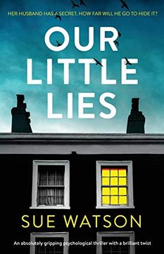 portada Our Little Lies: An Absolutely Gripping Psychological Thriller With a Brilliant Twist (en Inglés)