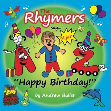 portada The Rhymers say..."Happy Birthday!": Elijah