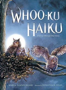 portada Whoo-Ku Haiku: A Great Horned owl Story (en Inglés)