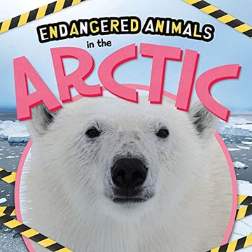 portada In the Arctic (Endangered Animals) (en Inglés)