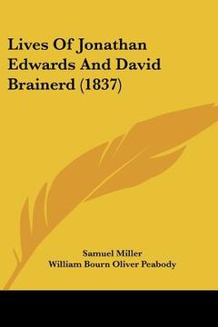 portada lives of jonathan edwards and david brainerd (1837) (in English)