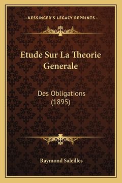 portada Etude Sur La Theorie Generale: Des Obligations (1895) (in French)