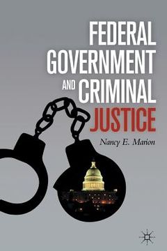 portada Federal Government and Criminal Justice