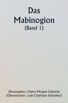 portada The Mabinogion (Volume 1) (en Alemán)