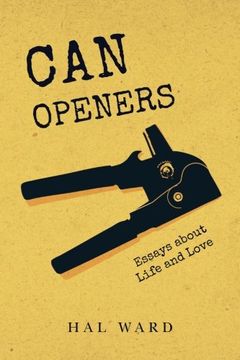 portada Can Openers: Essays about Life and Love