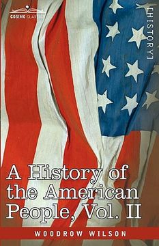 portada a history of the american people - in five volumes, vol. ii: colonies and nation (en Inglés)