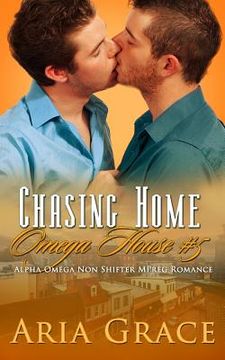portada Chasing Home: An Alpha / Omega Mpreg (in English)
