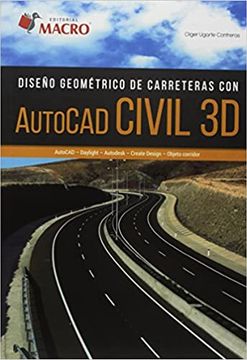 portada Diseño Geometrico de Carreteras con Autocad Civil 3d (in Spanish)