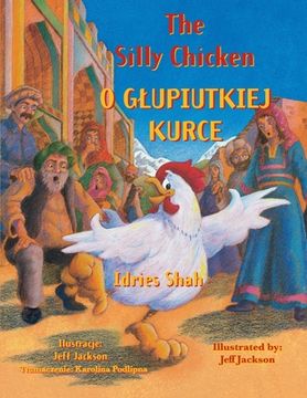 portada The Silly Chicken: Bilingual English-Polish Edition (en Inglés)