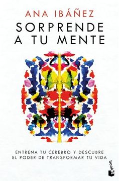 portada Sorprende a tu mente Entrena tu cerebro y descubre el poder de transformar tu vida