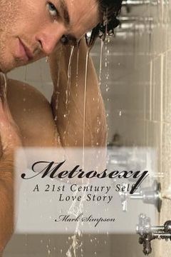 portada Metrosexy: A 21st Century Self-Love Story