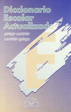 portada Diccionario Bilingüe Escolar Actualizado: (Galego-Castelán/Castelán-Galego) (Diccionarios)