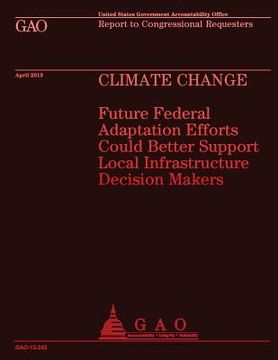 portada Report to Congressional Requesters: Climate Change (en Inglés)